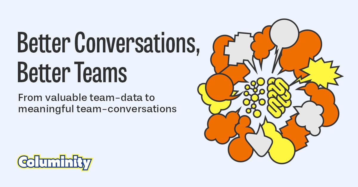 Better Conversations, Better Teams