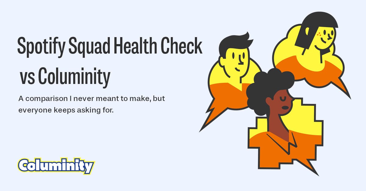 Spotify Squad Health Check vs Columinity